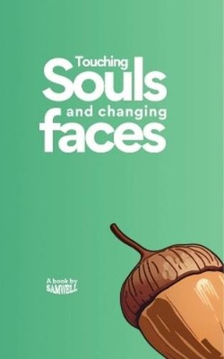Samuel Witty Touching Souls and Changing Faces (Taschenbuch)