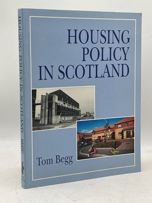 Housing Policy in Scotland Tom Begg Softcover John Donald Urban Planning