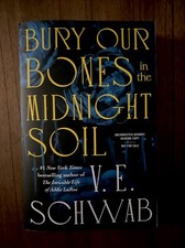 Advanced Reader s Copy: Bury Our Bones in the...