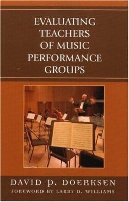 Evaluating Teachers of Music Performance Groups