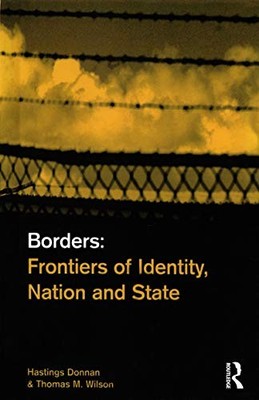 Borders: Frontiers of Identity, Nat..., Donnan, Hasting