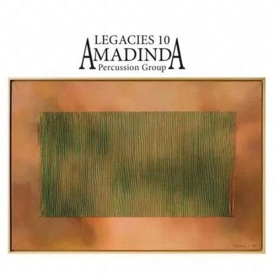 Amadinda Percussion Group Legacies 10 (CD)