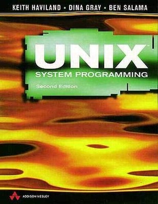Unix System Programming (2nd Edition)