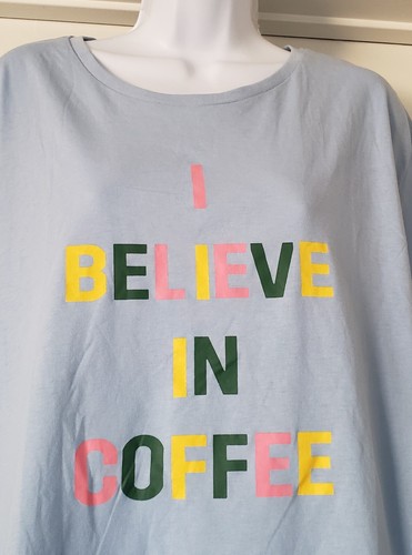 New Ban.do T-Shirt Top Plus Size 3X Graphic Print I BELIEVE IN COFFEE Light Blue - Picture 2 of 8