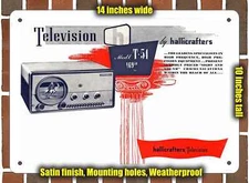 Metal Sign - 1948 Hallicrafters Televisions- 10x14 inches