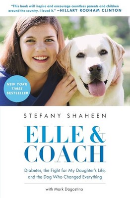 Elle and Coach Diabetes Fight for My Daughters Life & Dog Who Changed Everything
