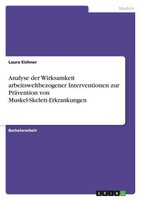 Analyse Der Wirksamkeit Arbeitsweltbezogener Interventionen Zur PräVention Von M