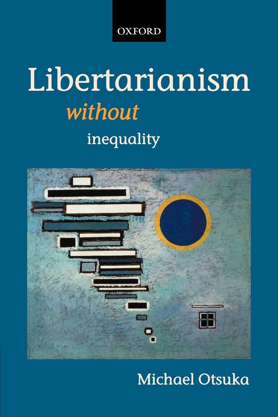 Libertarianism Without Inequality | Michael Otsuka | Taschenbuch |