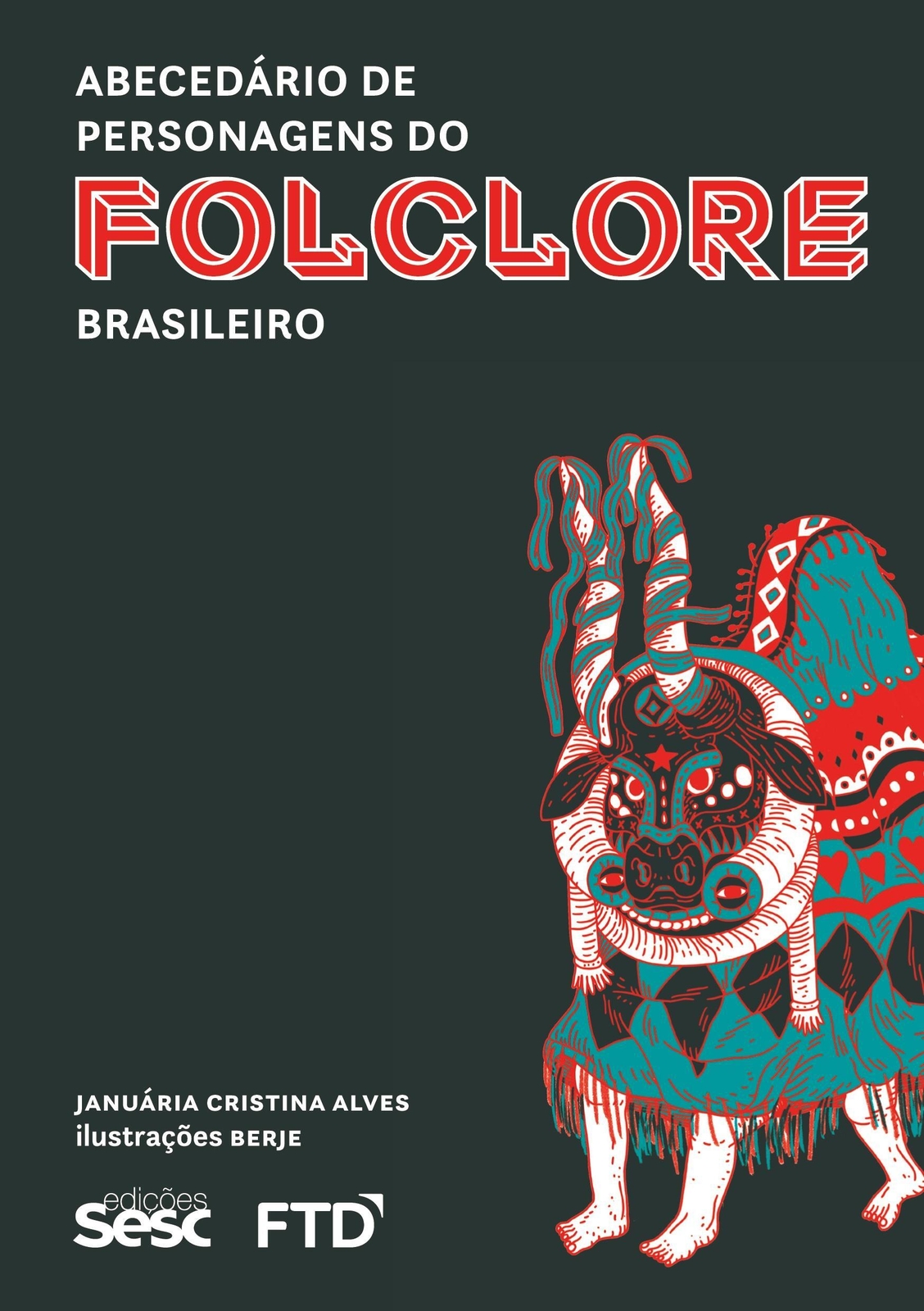Thumbnail - Januária C. Alves | Abecedário De Personagens Do Folclore Brasileiro |