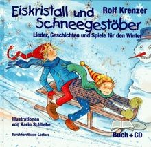 Eiskristall und Schneegestöber. Lieder, Geschichten und ... | Buch | Zustand gut