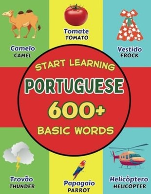 Start Learning Portuguese Over 600 Basic Words, Alphabe -  NEW Adab Publishing 2