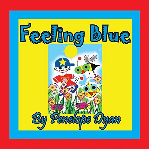 Feeling Blue by Dyan, Penelope  New 9781614774020 Fast Free Shipping<-