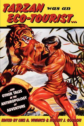 Robert J. Gordon Tarzan Was An Eco-tourist (taschenbuch)