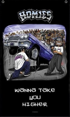David Gonzales Art Chicano Lowrider Homies Wanna Take You Higher