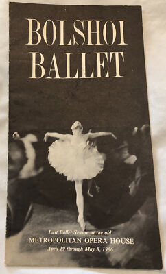 Bolshi Ballet Metropolitan Opera House April - May 1966 Program