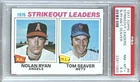 1977 TOPPS #6 NOLAN RYAN & TOM SEAVER HOF PSA 8.5 NM-MT+ 1976 STRIKEOUT LEADERS