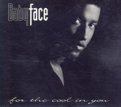 Babyface For the cool in you (1993)  [Maxi-CD]