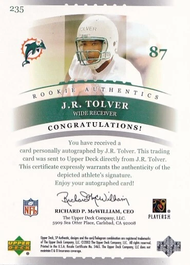 2003 SP Authentic #235 J.R. Tolver AUTO 920/1200 RC - Image 2 of 2