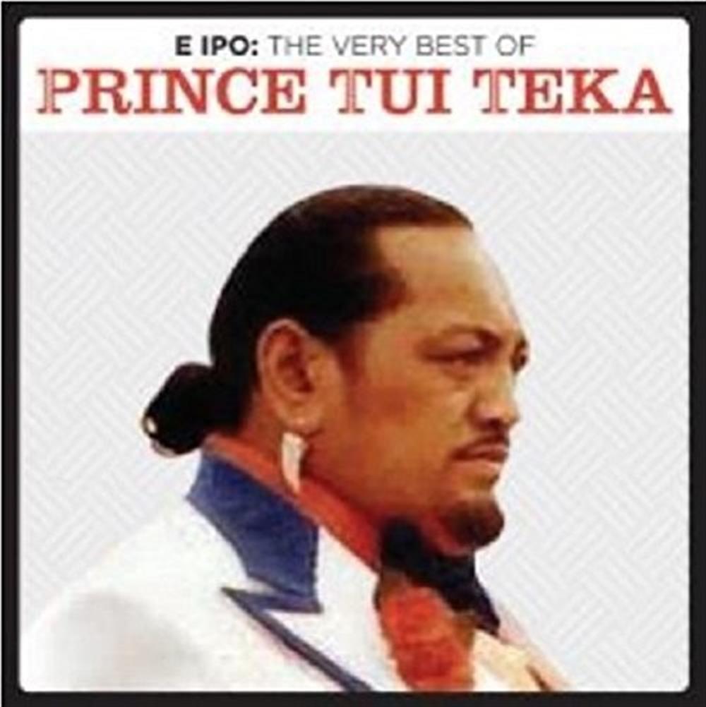 E Ipo: The Very Best Of - Prince Tui Teka (Audio CD)