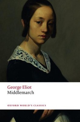 George Eliot / Middlemarch /  9780198815518