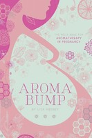 Aromabump The Belly Bible For Aromatherapy In Pregnancy Lisa Heeney Taschenbuch