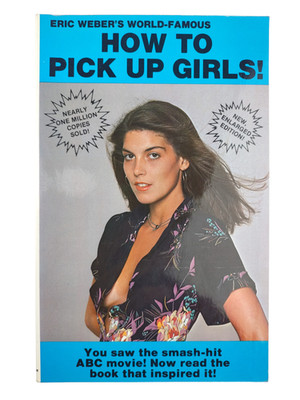 How to Pick Up Girls! by Eric Weber's Book New Enlarged Edition Symphony Press