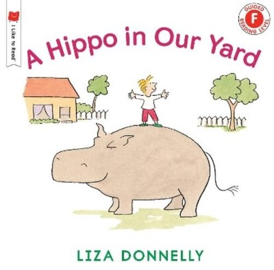 Liza Donnelly A Hippo in Our Yard (Taschenbuch) I Like to Read