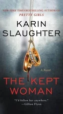 The Kept Woman: A Novel (Will Trent) - Mass Market Paperback - GOOD