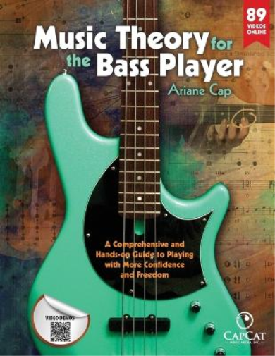 Ariane Cap Music Theory for the Bass Player (Tascabile)