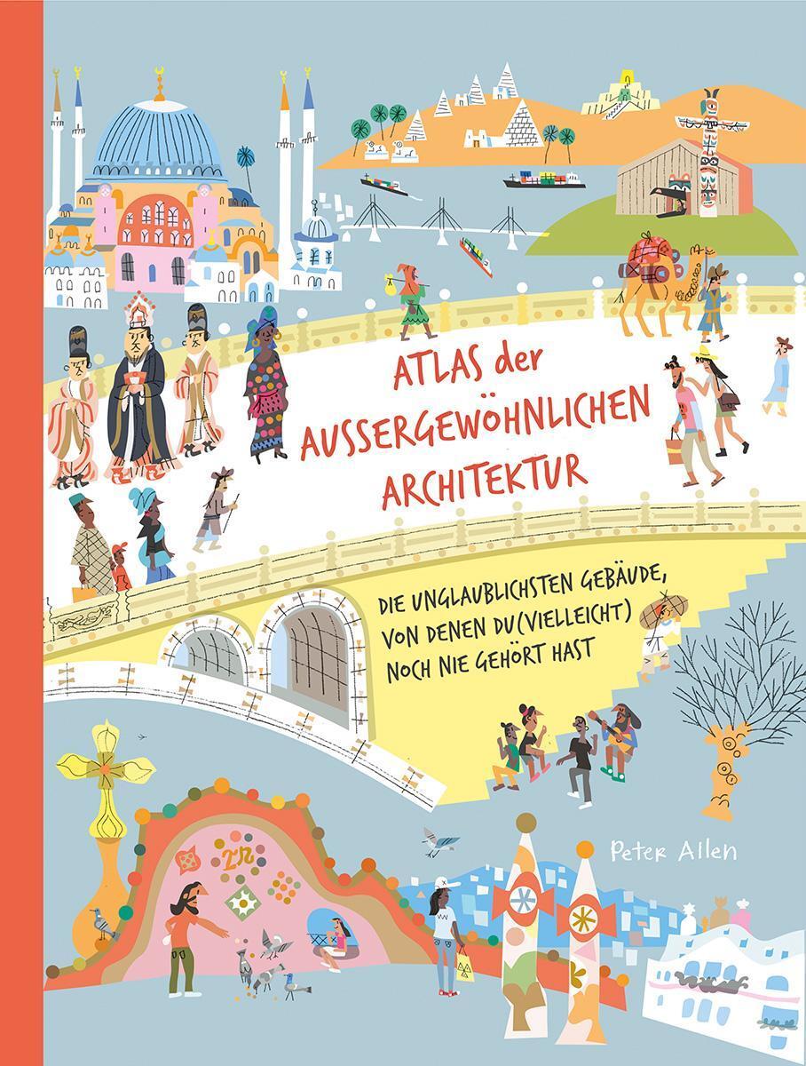 Thumbnail - Atlas Der Außergewöhnlichen Architektur Peter Allen