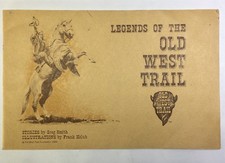 Legends of the Old West Trail 1968 Greg Smith Old West Trail Foundation