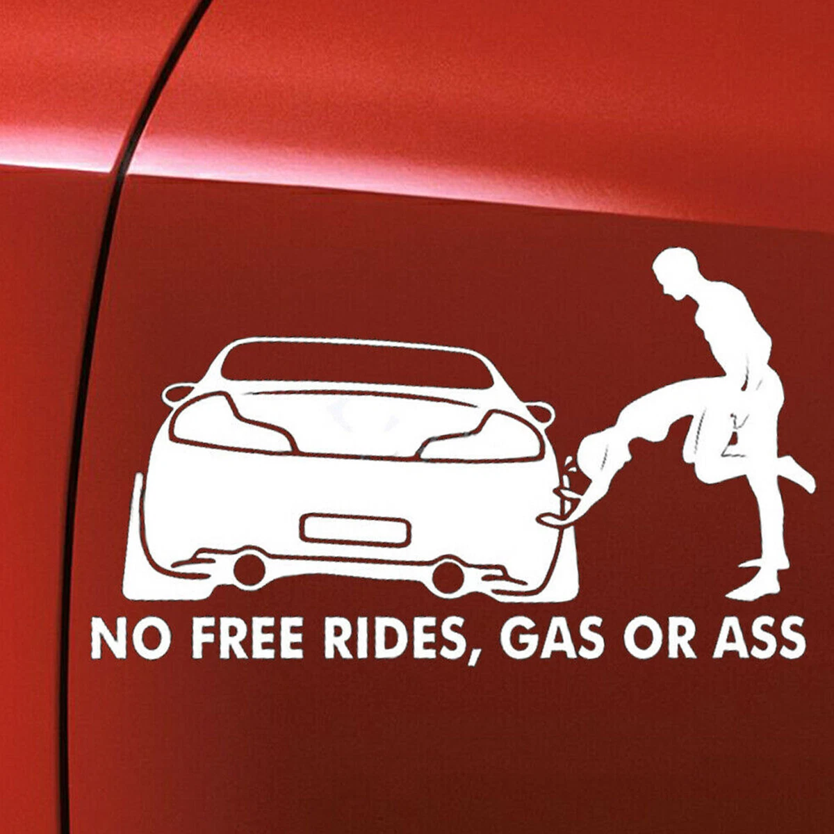 2x Funny No Free Rides Gas Or Ass Car Window Vinyl Decal Sticker Car  Accessories | eBay