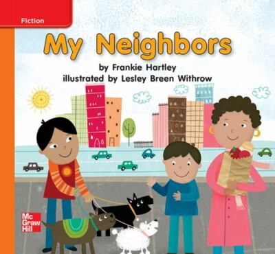 Reading Wonders Leveled Reader My Neighbors : Approaching Unit 4 Week 2 ...