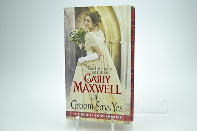 The Groom Says Yes By Cathy Maxwell