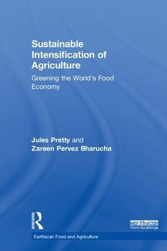 Sustainable Intensification of Agriculture - 9781138196018