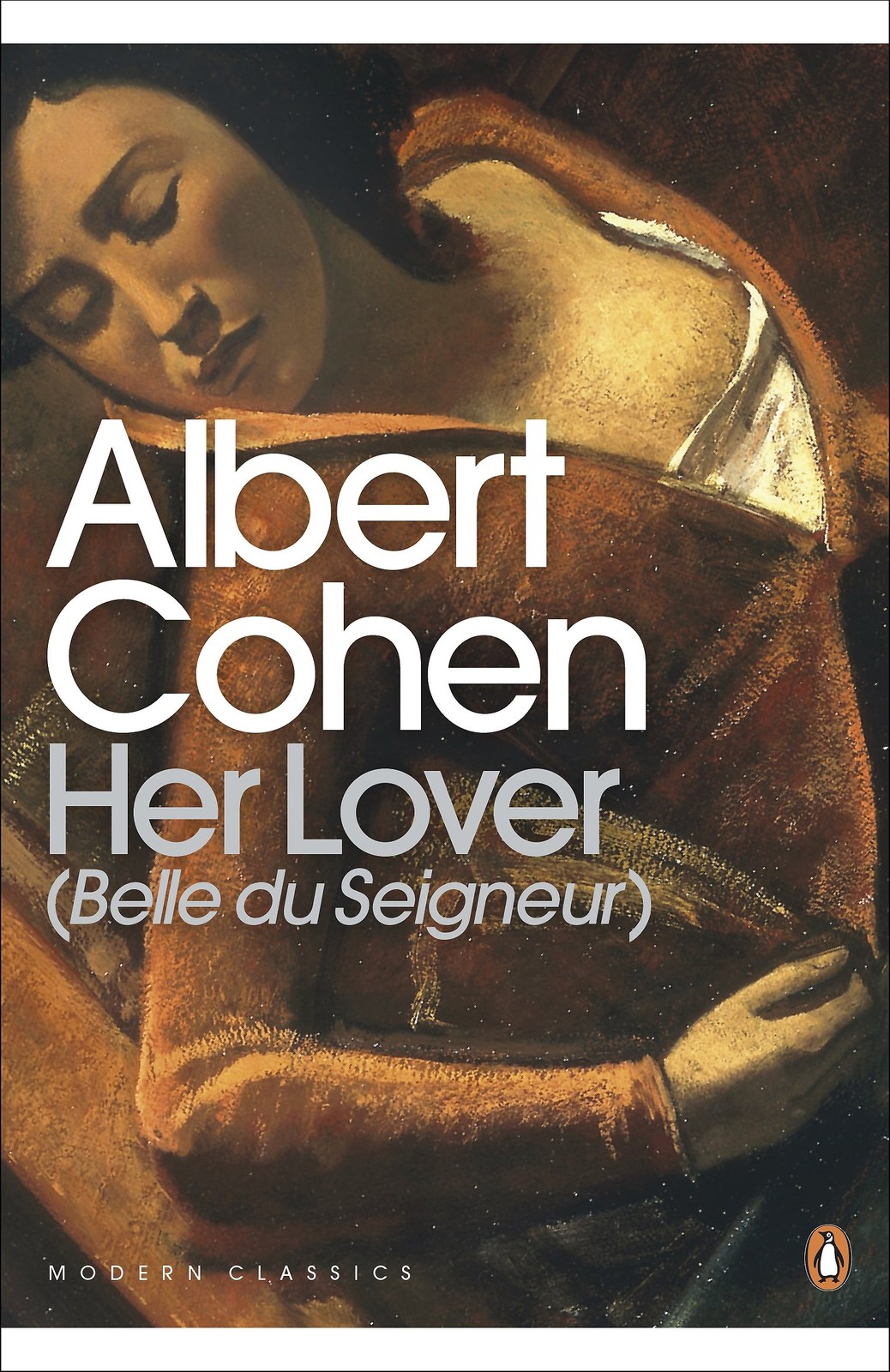 Modern Classics Her Lover Belle du Seigneur Penguin Edition