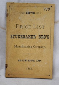 1876 Studebaker Bro's Manufacturing Price List 1967 Reprint