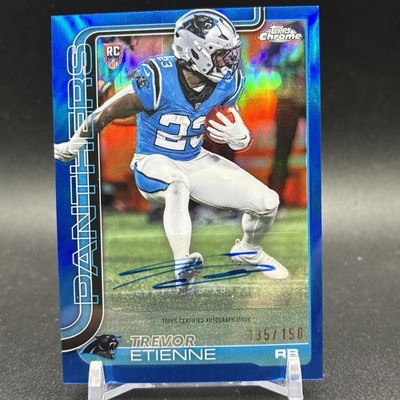 2025 Topps Chrome Trever Etienne True Blue Autograph /150 Panthers