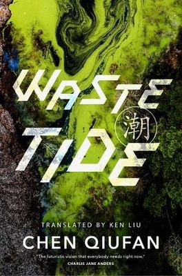 Chen Qiufan Waste Tide (Taschenbuch)