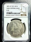 morgan silver dollar 1891 Cc  NGC .. TOP-100 $1 VAM-3 SPITTING EAGLE Coin