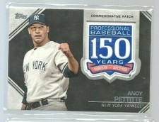2019 Topps 150th Anniversary Manufactured Patche #AMPAP Andy Pettitte (ref 57600