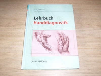Lehrbuch Handdiagnostik von Irmgard Wenzel gebunden München 1999