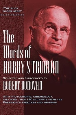 Robert J. Donovan The Words of Harry S. Truman (Taschenbuch)