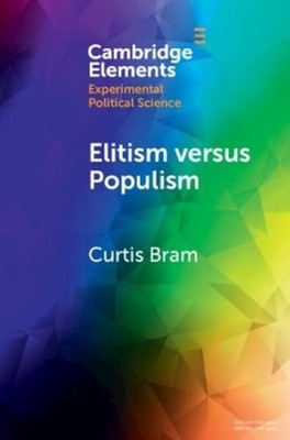 Curtis Bram Elitism versus Populism (Taschenbuch)