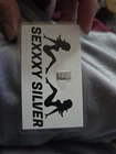 Custom Card Sexxxy Silver 1 GR FINE SILVER