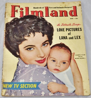 Filmland - Elizabeth Taylor & son cover - Lana & Lex Love Pictures - Aug. 1953