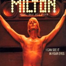 I Can See It in Your Eyes von Milton Feat.Sky Sci Fire | CD | Zustand gut