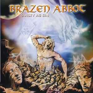 Brazen Abbot - Guilty As Sin, (CD)