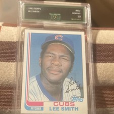Topps 1982 Lee Smith  Rookie #452  EJE GEM-MT 10!! HOF Cubs!!