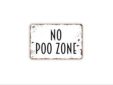 No Poo Zone Sign, No Pooping Funny Bathroom Wall Art, Cheeky Restroom